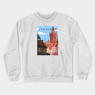 Konigsberg, Prussia, Germany.Retro travel poster Crewneck Sweatshirt